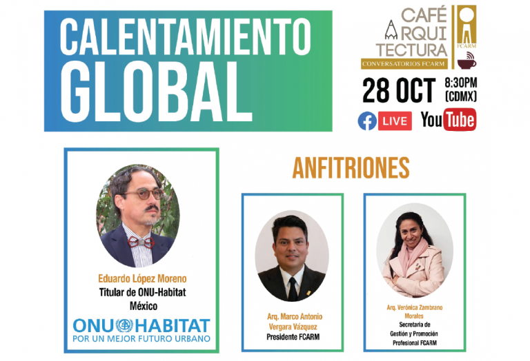 #CafeArquitectura – Calentamiento Global con ONU-Hábitat México