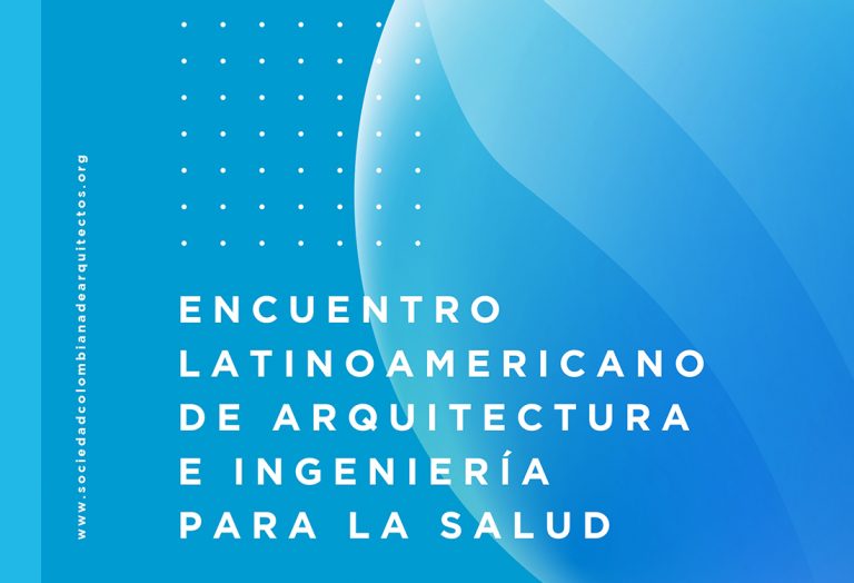 Encuentro Latinoamericano de Arquitectura e Ing. para la Salud