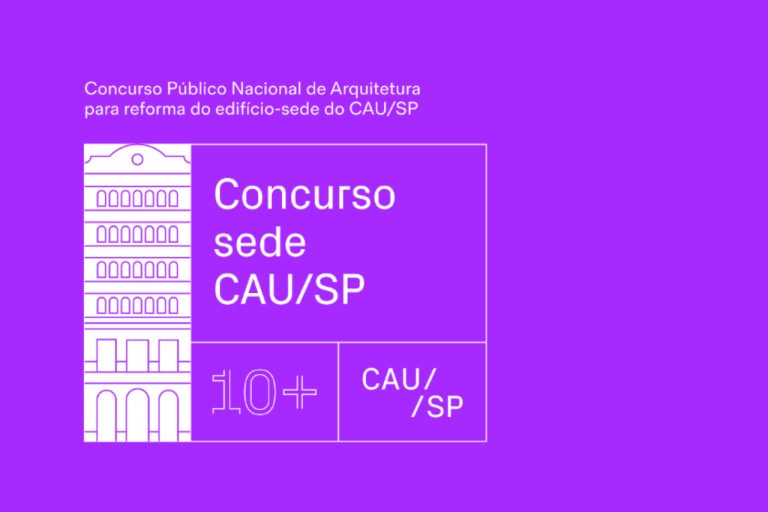 Finalist projects of the Architectural Competition for the CAU/SP headquarters building