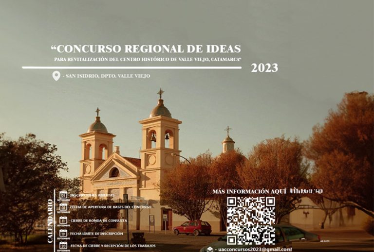 Concurso de ideas para la revitalización del centro histórico de valle viejo, Catamarca