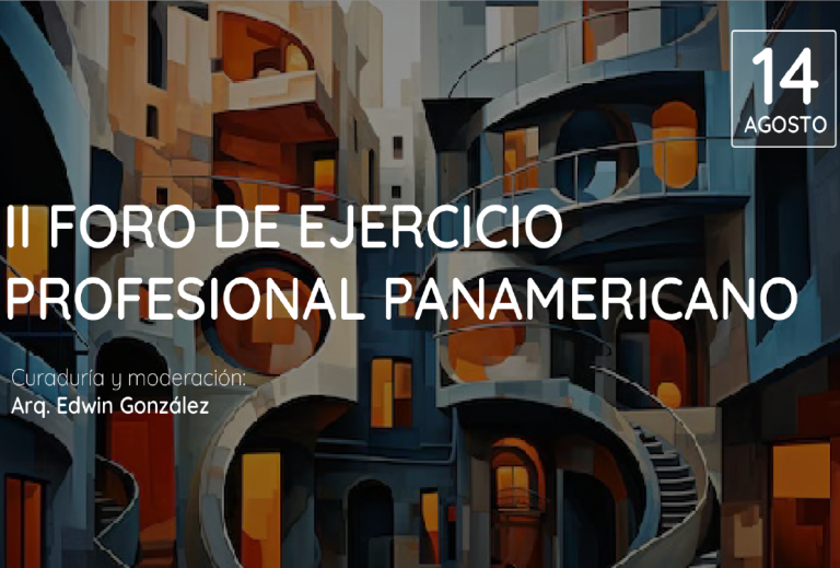 II FORO DE EJERCICIO PROFESIONAL PANAMERICANO