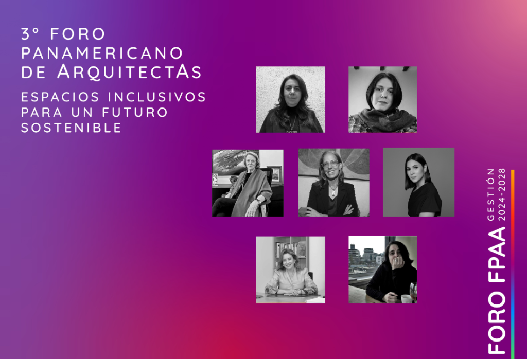 3º Foro Panamericano de ArquitectAs FPAA