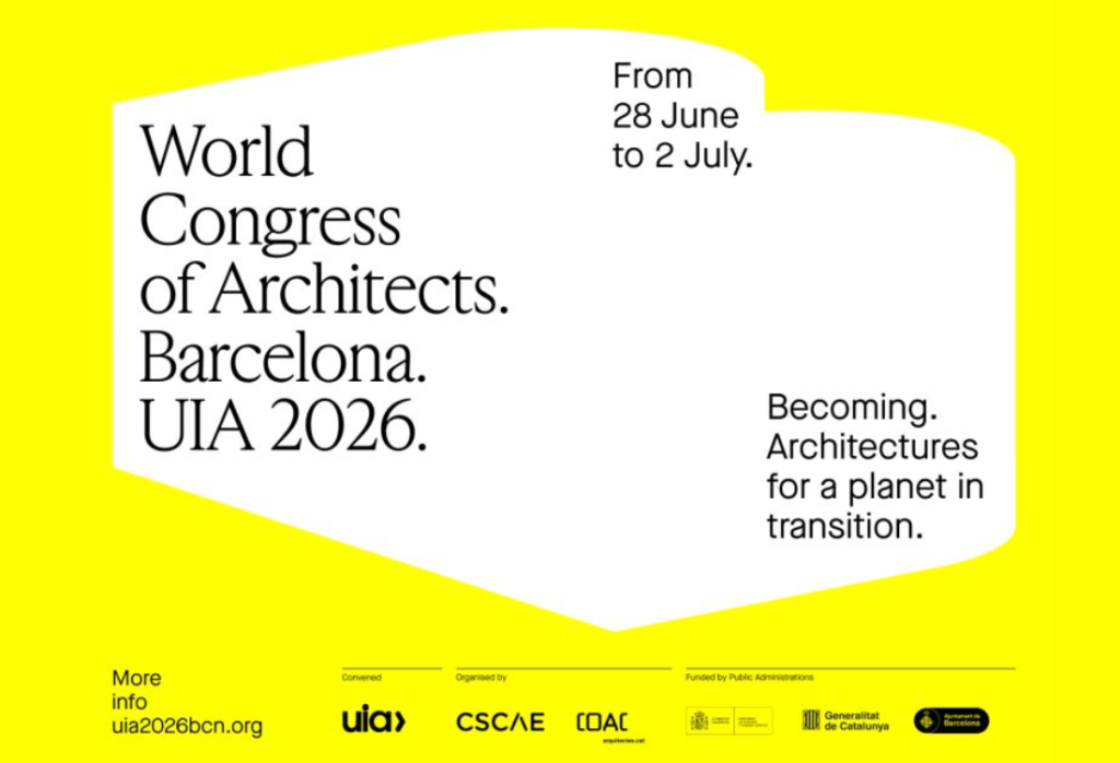 Congreso Mundial de Arquitectos UIA se celebrará del 28 de junio al 2 de julio de 2026 en Barcelona
