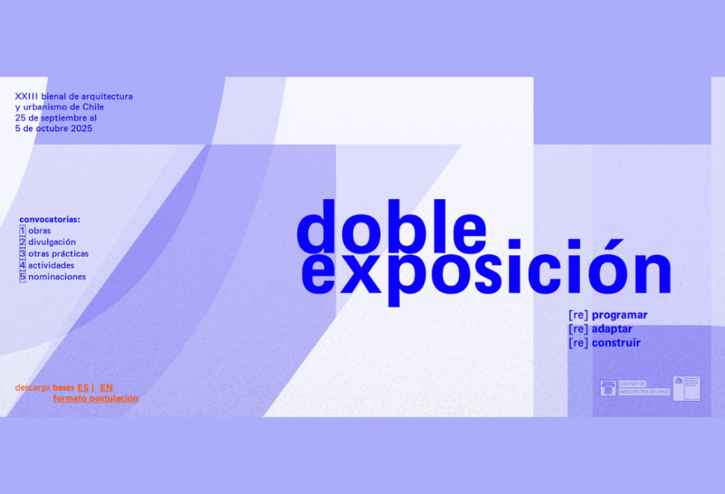 Convocatoria abierta – Bienal de Arquitectura y Urbanismo de Chile del 25 de septiembre al 5 de octubre