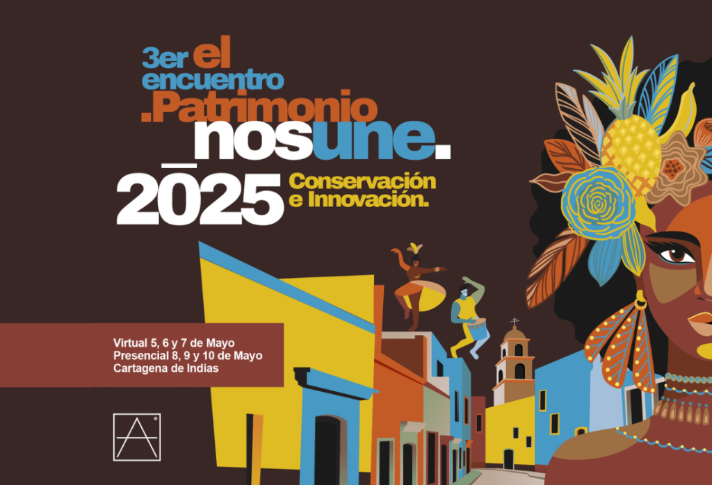 3er Encuentro “El Patrimonio Nos Une” – Sociedad Colombiana de Arquitectos del 5 al 10 de mayo