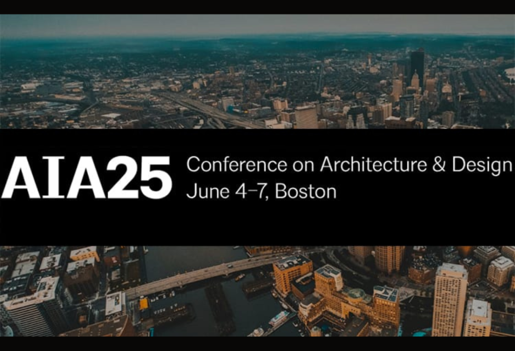 AIA Conference on Architecture & Design — June 4–7 in Boston, USA