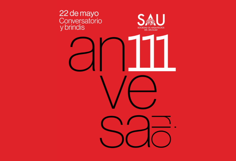 111 años de la Sociedad de Arquitectos del Uruguay (SAU)